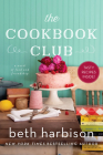 The Cookbook Club: A Novel of Food and Friendship By Beth Harbison Cover Image