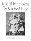 Best of Beethoven for Clarinet Duet By Mark Phillips, Ludwig Van Beethoven Cover Image