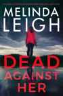 Dead Against Her By Melinda Leigh Cover Image