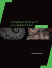 Economic Dynamics in Discrete Time, second edition By Jianjun Miao Cover Image