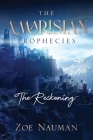 The Amarisian Prophecies: The Reckoning Cover Image