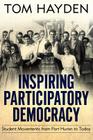Inspiring Participatory Democracy: Student Movements from Port Huron to Today By Tom Hayden Cover Image