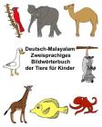 Deutsch-Malayalam Zweisprachiges Bildwörterbuch der Tiere für Kinder Cover Image