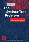 The Steiner Tree Problem: A Tour Through Graphs, Algorithms, and Complexity (Advanced Lectures in Mathematics) Cover Image
