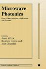 Microwave Photonics: From Components to Applications and Systems By Anne Vilcot (Editor), Béatrice Cabon (Editor), Jean Chazelas (Editor) Cover Image