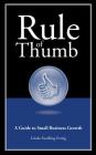 Rule of Thumb: A Guide to Small Business Growth (Rule of Thumb Series) By Linda Swalling Fettig Cover Image