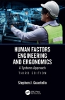 Human Factors Engineering and Ergonomics: A Systems Approach By Stephen J. Guastello Cover Image