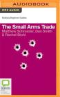 The Small Arms Trade (Bolinda Beginner Guides) Cover Image