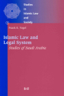 Islamic Law and Legal System: Studies of Saudi Arabia (Studies in Islamic Law and Society #8) Cover Image