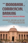 From Monobank to Commercial Banking: Financial Sector Reforms in Vietnam Cover Image