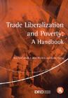 Trade Liberalization and Poverty: A Handbook By Neil McCulloch, L. Alan Winters, Xavier Cirera Cover Image
