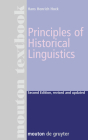 Principles of Historical Linguistics By Hans Henrich Hock Cover Image