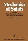 Mechanics of Solids: Volume III: Theory of Viscoelasticity, Plasticity, Elastic Waves, and Elastic Stability By C. Truesdell (Editor), P. J. Chen (Contribution by), G. M. C. Fisher (Contribution by) Cover Image