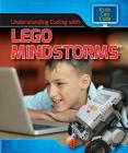 Understanding Coding with Lego Mindstorms(r) (Spotlight on Kids Can Code) By Patricia Harris Ph. D. Cover Image