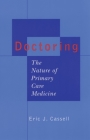 Doctoring: The Nature of Primary Care Medicine Cover Image