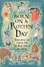 Born on a Rotten Day: Born on a Rotten Day By Hazel Dixon-Cooper Cover Image