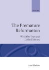 The Premature Reformation By Anne Hudson Cover Image