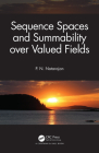 Sequence Spaces and Summability Over Valued Fields Cover Image