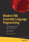 Modern X86 Assembly Language Programming: Covers X86 64-Bit, Avx, Avx2, and Avx-512 Cover Image