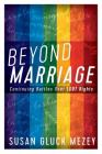 Beyond Marriage: Continuing Battles for LGBT Rights Cover Image
