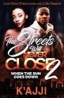 The Streets Will Never Close 2 Cover Image