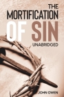 The Mortification of Sin (Unabridged) Cover Image