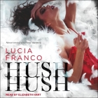 Hush, Hush Lib/E Cover Image