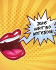 Joke Writing Notebook: Creative Writing Stand Up Comedy Humor Entertainment Cover Image