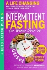 Intermittent Fasting for Women Over 50: A Life Changing and Complete Guide to Healthy Living & Detox Your Body. Eating Style to Create Weight Loss and By Kimberly Young Cover Image