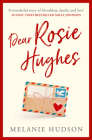 Dear Rosie Hughes By Melanie Hudson Cover Image
