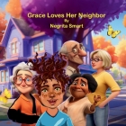 Grace Loves Her Neighbor Cover Image