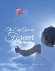 The Sky Goes on Forever: Poems for Children By Diana Prince Cover Image