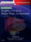 Blumgart's Surgery of the Liver, Biliary Tract, and Pancreas [With Free Web Access] Cover Image
