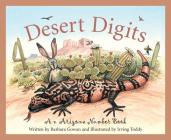 Desert Digits: An Arizona Number Book (Count Your Way Across the U.S.A.) By Barbara Gowan, Irving Toddy (Illustrator) Cover Image
