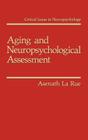 Aging and Neuropsychological Assessment (Critical Issues in Neuropsychology) Cover Image