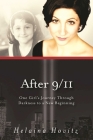 After 9/11: One Girl's Journey through Darkness to a New Beginning By Helaina Hovitz, Jasmin Lee Cori (Foreword by), Patricia Harte Bratt, PhD (Afterword by) Cover Image