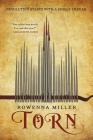 Torn (The Unraveled Kingdom #1) By Rowenna Miller Cover Image