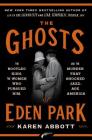 The Ghosts of Eden Park: The Bootleg King, the Women Who Pursued Him, and the Murder That Shocked Jazz-Age America Cover Image