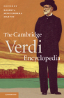 The Cambridge Verdi Encyclopedia By Roberta Montemorra Marvin (Editor) Cover Image