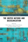 The United Nations and Decolonization (Routledge Studies in Modern History) Cover Image