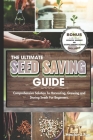 The Ultimate Seed Saving Guide: Comprehensive Solution To Harvesting, Growing and Storing Seeds For Beginners. Cover Image