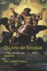 O Livro de Enoque: Apócrifo By Joseph Klaus Cover Image