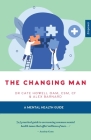 The Changing Man (Empower #10) By Cate Howell, Alex Barnard Cover Image