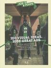 Joe La Pompe: 100 Visual Ideas, 1000 Great Ads Cover Image