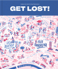 Get Lost!: Explore the World in Map Illustrations Cover Image