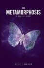 The Metamorphosis: A Dymond Story Cover Image
