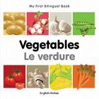 My First Bilingual Book–Vegetables (English–Italian) By Milet Publishing Cover Image
