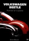 Volkswagon Beetle: Portrait of a Legend (Volkswagen) By Edwin Baaske Cover Image
