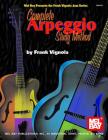 Complete Arpeggio Study Method (Frank Vignola Jazz Play-Along) Cover Image