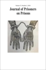 Journal of Prisoners on Prisons, V27 #2: Special Issue: 20 Years of Convict Criminology - Developing Insider Perspectives in Research Activism Cover Image